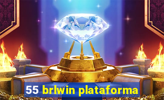 55 brlwin plataforma